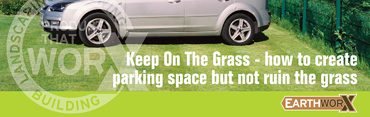 Keep On The Grass – how to create parking space but not ruin the grass